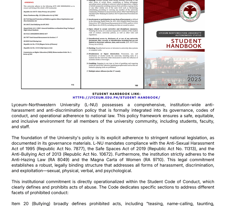 Lyceum-Northwestern University (L-NU) possesses a comprehensive, institution-wide antiharassment and anti-discrimination policy that is formally integrated into its governance, codes of conduct, and operational adherence to national law.